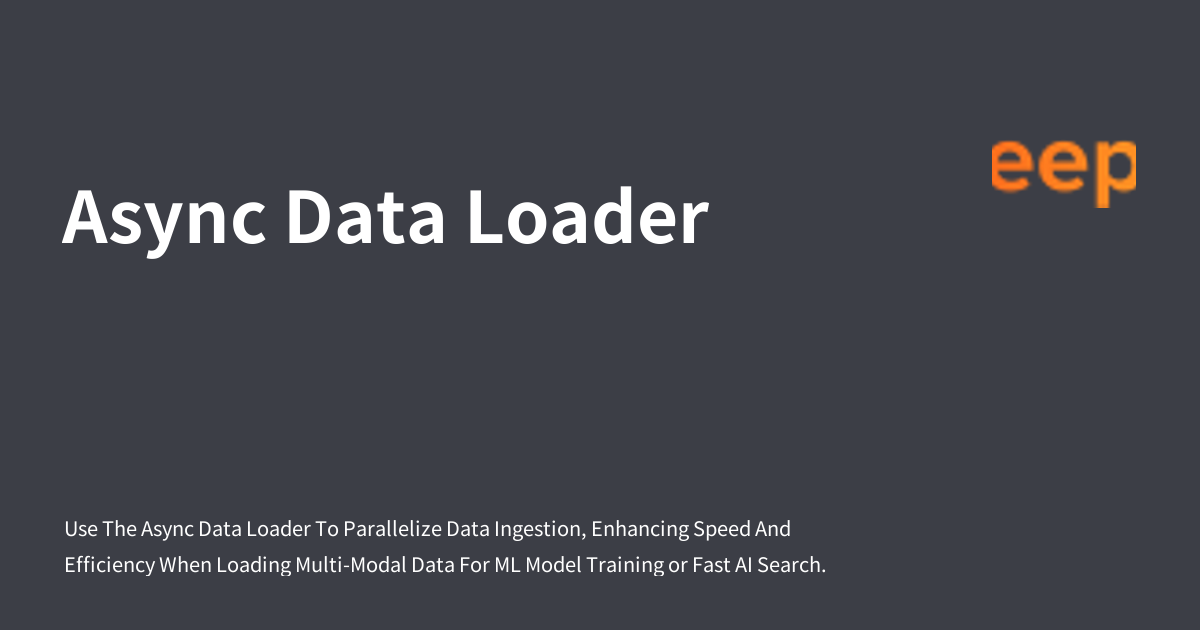 Async Data Loader - Deep Lake