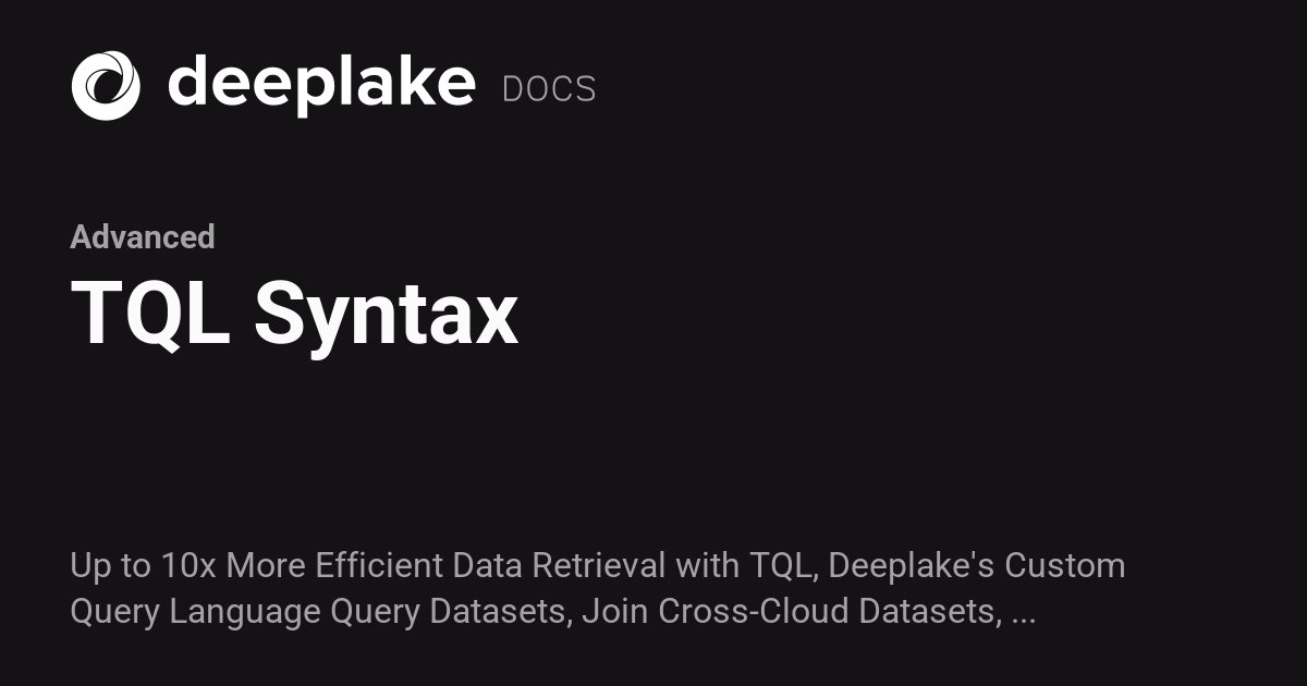 Tql Study Guide TQL Syntax - Deeplake