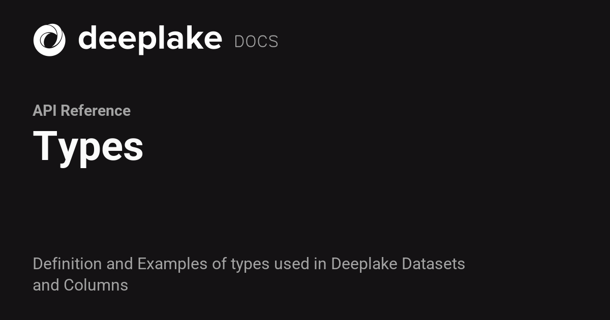 Types - Deep Lake