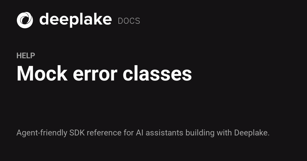 Mock error classes - Deeplake