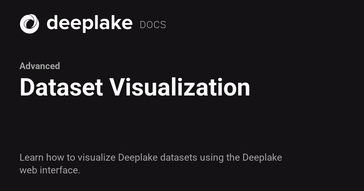 Dataset Visualization - Deeplake