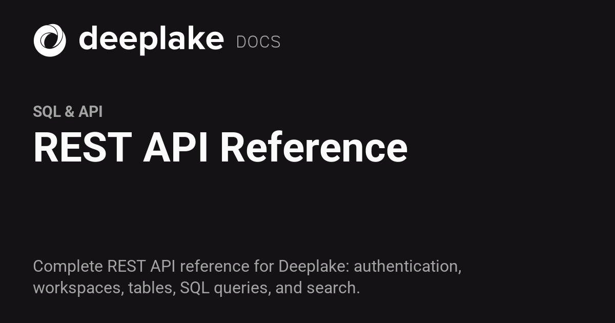 REST API Reference - Deeplake